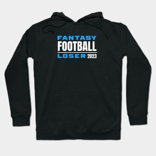 FANTASY FOOTBALL LOSER Hoodie